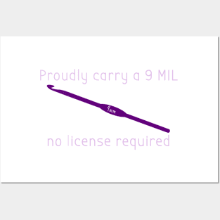 Crochet Products: I carry a 9 mil - no license required Posters and Art